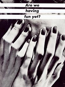"Are We Having Fun Yet" של ברברה קרוגר. נמכר ב-700 אלף דולר