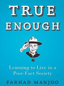 עטיפת הספר True Enough של פרהד מנג'ו עטיפת הספר True Enough של פרהד מנג'ו