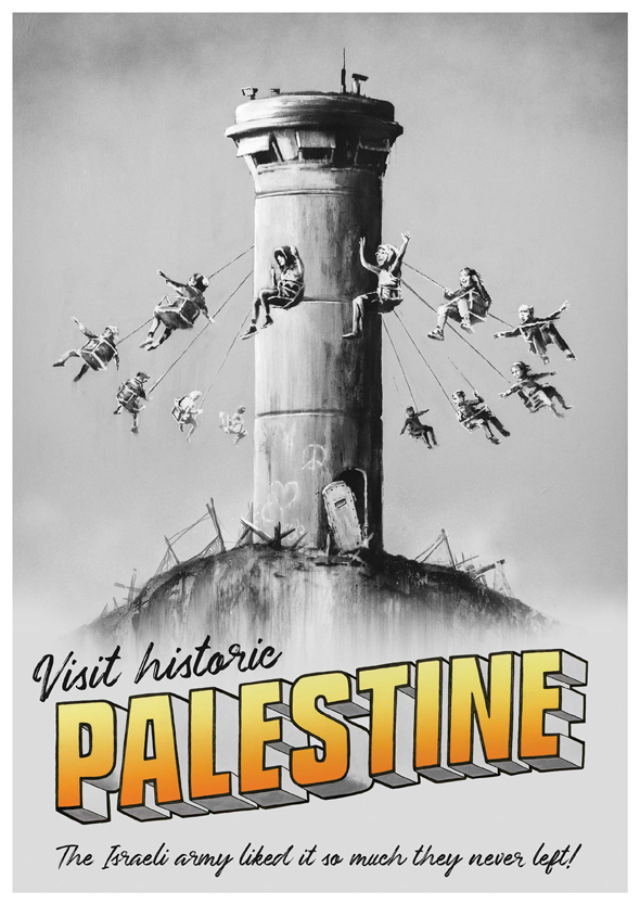 הפוסטר של בנקסי: "בקרו בפלסטין ההיסטורית" הפוסטר של בנקסי: "בקרו בפלסטין ההיסטורית"